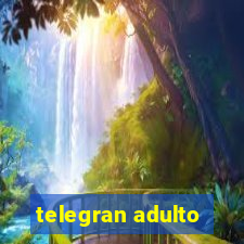 telegran adulto